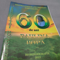 REVISTA PERSONALITATI HUNEDORENE PAULINA POPA - BIOBIBLIOGRAFIE 60 ANI 2013