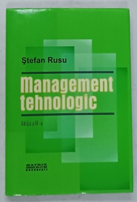 MANAGEMENT TEHNOLOGIC de STEFAN RUSU , 2004 foto