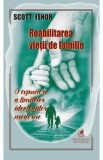 Reabilitarea vietii de familie - Scott Yenor