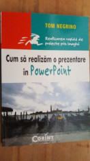 Cum sa realizam o prezentare in PowerPoint- Tom Negrino foto