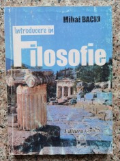 Introducere In Filosofie - Mihai Baciu , A215