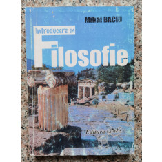 Introducere In Filosofie - Mihai Baciu ,552927