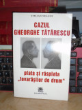 STELIAN NEAGOE - CAZUL GHEORGHE TATARESCU, 2003 *