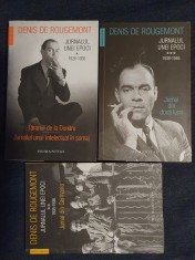 Jurnalul unei epoci 1926-1946 &ndash; Denis de Rougemont (3 vol.)