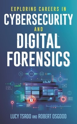Exploring Careers in Cybersecurity and Digital Forensics foto