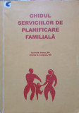 GHIDUL SERVICIILOR DE PLANIFICARE FAMILIALA-CARLOS M. HUEZO, CHARLES S. CARIGNAN