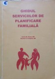 GHIDUL SERVICIILOR DE PLANIFICARE FAMILIALA-CARLOS M. HUEZO, CHARLES S. CARIGNAN-238658