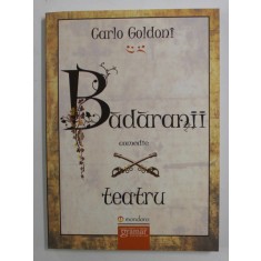 BADARANII - COMEDIE de CARLO GOLDONI , 2014 , PREZINTA HALOURI DE APA