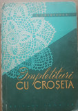 IMPLETITURI CU CROSETA E. CRISTESCU ANUL 1960
