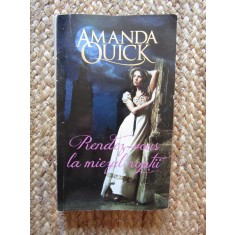 AMANDA QUICK - RENDEZ VOUS LA MIEZUL NOPTII