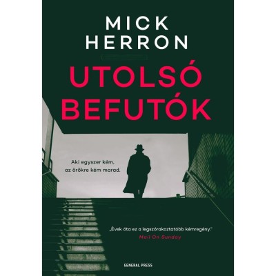Utols&amp;oacute; befut&amp;oacute;k - Mick Herron foto