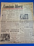 ziarul romania libera 24 iulie 1946 - problema frontierelor romaniei solutionata definitiv ,atentat cu bombe la ierusalim,problema dunarii