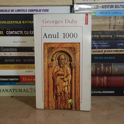 GEORGES DUBY - ANUL 1000 , POLIROM , 1996 ** foto