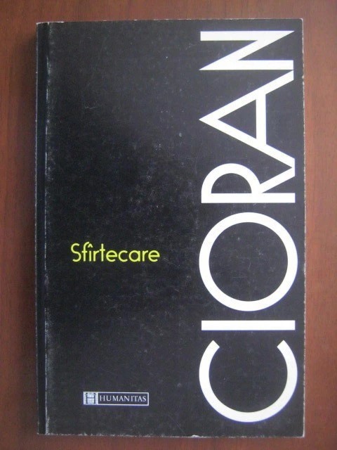 Emil Cioran - Sfirtecare