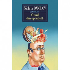 Omul din eprubeta, Nichita Danilov