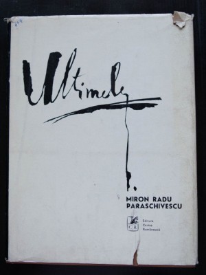 Miron Radu Paraschivescu - Ultimele (poezii) (1971; coperta: Petre Vulcănescu) foto