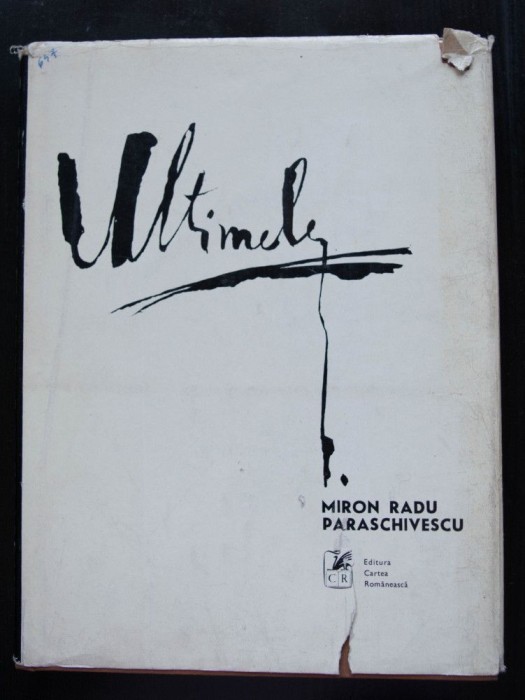 Miron Radu Paraschivescu - Ultimele (poezii) (1971; coperta: Petre Vulcănescu)