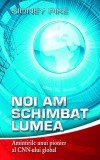 Carte Amintirile unui pionier CNN Global Sidney Pike Non-fictiune Hardcover RAO