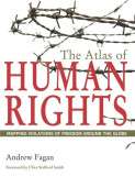 The Atlas of Human Rights | Andrew Fagan, University Of California Press