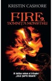 Fire, domnita monstru - Vol.2 din seria Cele Sapte Regate - Kristin Cashore