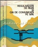 Regularizari Riuri, Cai Comunicatii Apa - Ion Manoliu, 1973, 432pg, Energetica, Tehnica