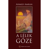 A l&eacute;lek gőze - Ahmed Amran