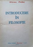 Introducere in Filosofie, Elena Puha, Fundatiei Chemarea, 1992, Romana, 350 pagini, Filosofie