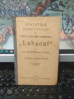 Statutele Băncei populare de credit, economie și &amp;icirc;mprumut Lohanul, c. Epureni-Novaci, cătun Novaci, azi parte din s. Duda, c. Duda Epureni, 1906, 196 foto