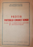 POZITIA PARTIDULUI COMUNIST ROMAN FATA DE CURENTELE SOVINE SI REVIZIONISTE