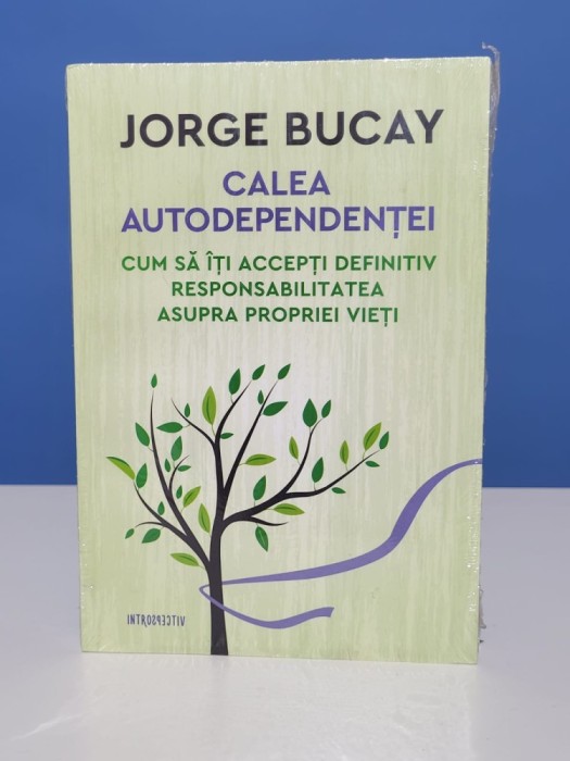 Calea autodependentei de Jorge Bucay