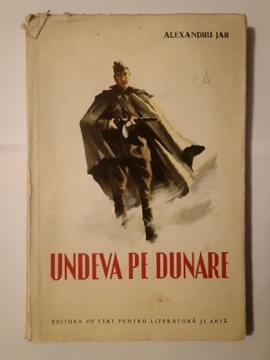 Alexandru Jar - Undeva pe Dunăre (ilustrații: J. Perahim; 1952) foto