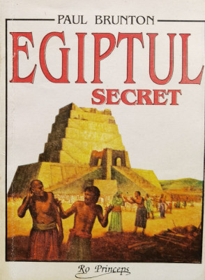 Egiptul Secret - Paul Brunton ,560315 foto