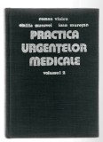 Practica urgențelor medicale v. 2 - R. Vlaicu/ Actualități &icirc;n medicina internă - N. Nicolaescu/ Actualități &icirc;n toxicologia de urgență - Pach. 3 cărți