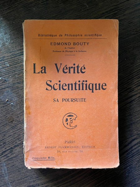 Edmond Bouty La Verite Scientifique sa Poursuite (1908)
