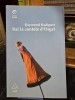 Bal la contele d Orgel - Raymond Radiguet