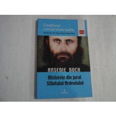 MISTERELE DIN JURUL SFANTULUI ARDEALULUI - ARSENIE BOCA