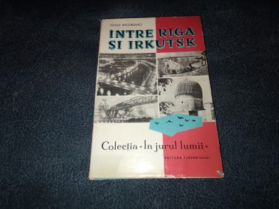 VASILE NICOROVICI - INTRE RIGA SI IRKUTSK foto