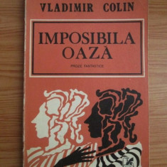 Vladimir Colin - Imposibila oaza