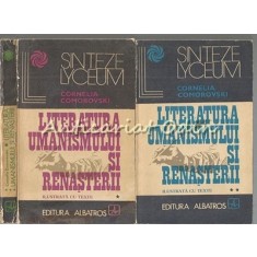 Literatura Umanismului Si Renasterii I-III - Cornelia Comorovski