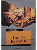 Catalin Ghita - Lumile lui Argus (Editia: 2005)