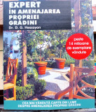 Expert in amenajarea propriei gradini - Dr. D. G. Hessayon