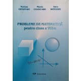 PROBLEME DE MATEMATICA PENTRU CLASA A VIII-A-M. GRADINARU, M. COJOCARU, A. BOTEZATU-287762