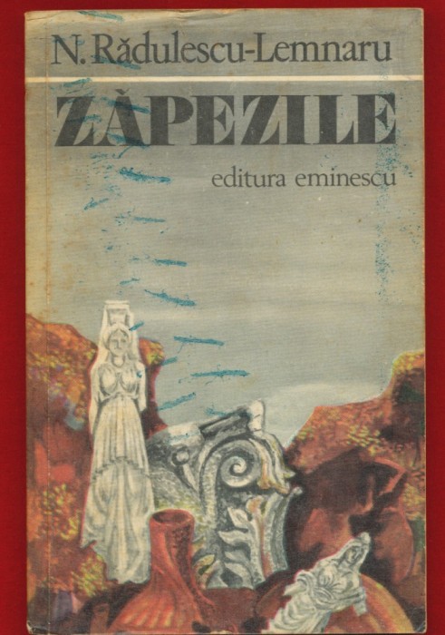 N. Radulescu-Lemnaru, &bdquo;Zapezile&rdquo;, Editura Eminescu, 1978.