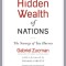 The Hidden Wealth of Nations: The Scourge of Tax Havens