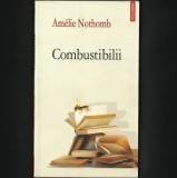 COMBUSTIBILII - AMELIE NOTHOMB - POLIROM