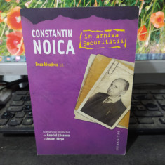 Constantin Noica în arhivele securității, Dora Mezdrea, Humanitas 2009, 119