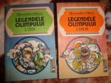 Legendele Olimpului ( zeii , eroii ) - Alexandru Mitru ( 2 volume , mitologie )