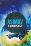Isaac Asimov - Fundatia - 2013, Cartonata