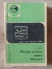Montaje Acustice Difuzoare - C. Luce, I. Zanescu (1972), Tehnica, Electronica, 175 pagini
