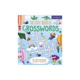 The Kids' Book of Crosswords: 82 Fun-Packed Word Puzzles